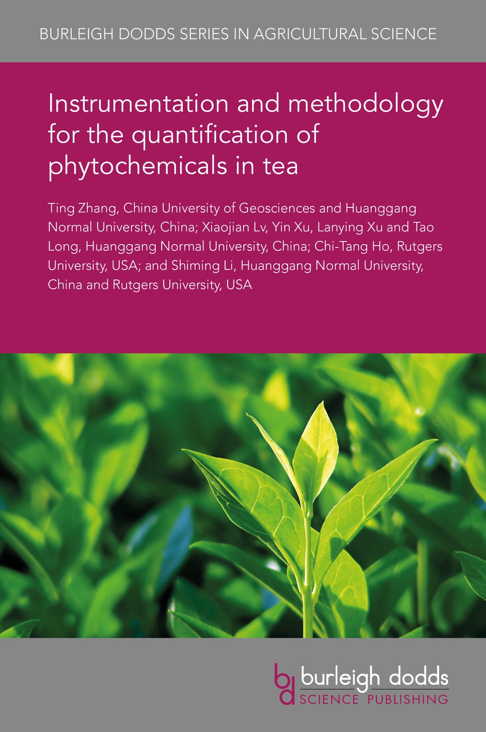 Book cover image for Instrumentation and methodology for the quantification of phytochemicals in tea ISBN: 9781838796167